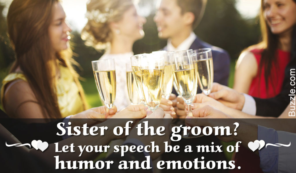 Does the sister of the groom give a speech?