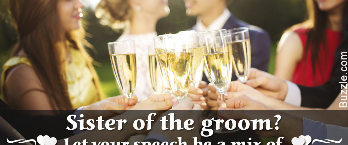 Does the sister of the groom give a speech?