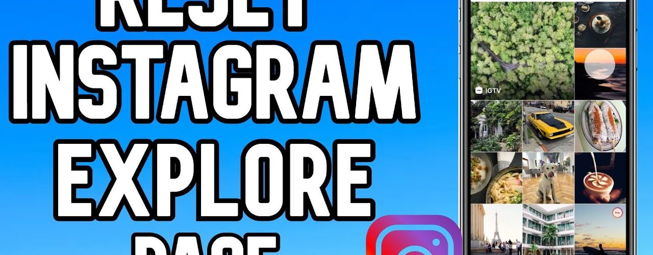 How do I reset my Instagram explore 2020?
