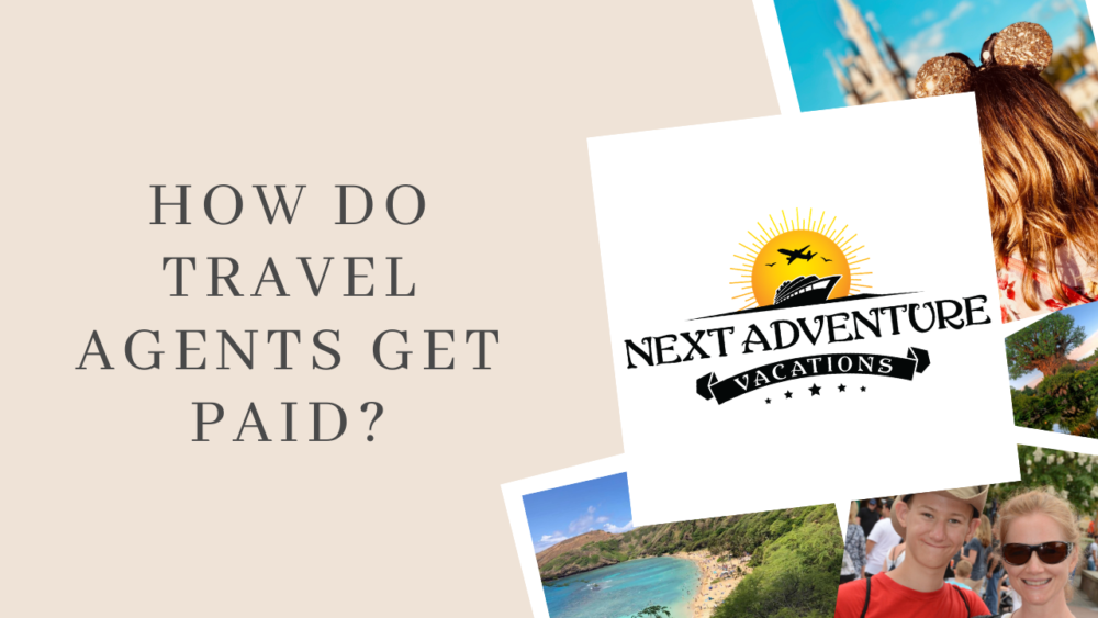 How do travel agents get paid 2020?
