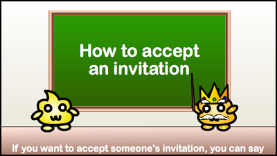 How do you politely accept an invitation?