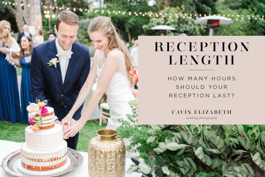 How long does a wedding reception last?