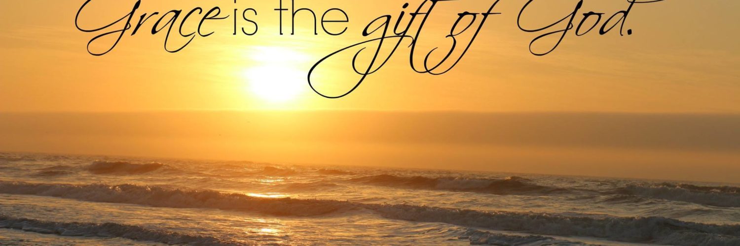 Is grace a gift of God?