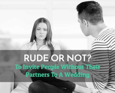 Is it rude not to invite someone to your wedding?