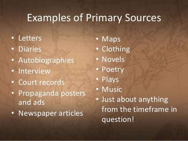 What are some examples of primary sources?