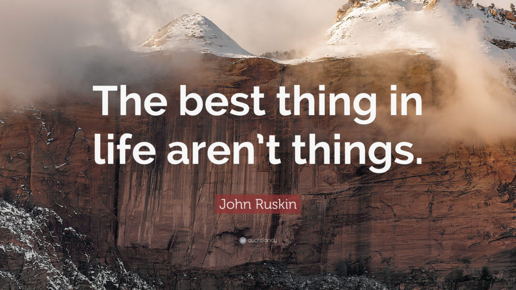 What are the 3 best things in life?