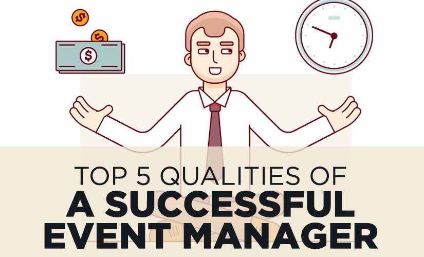 What are the qualities of an event manager?