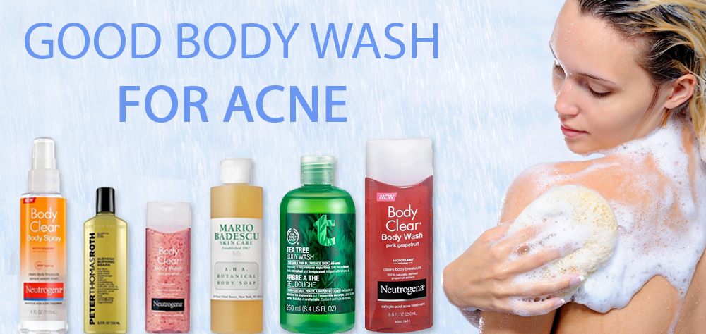 What body washes are good for body acne?