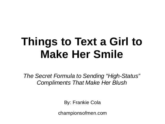 What can I text to make her smile?