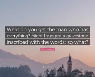 What do you get someone that has everything?