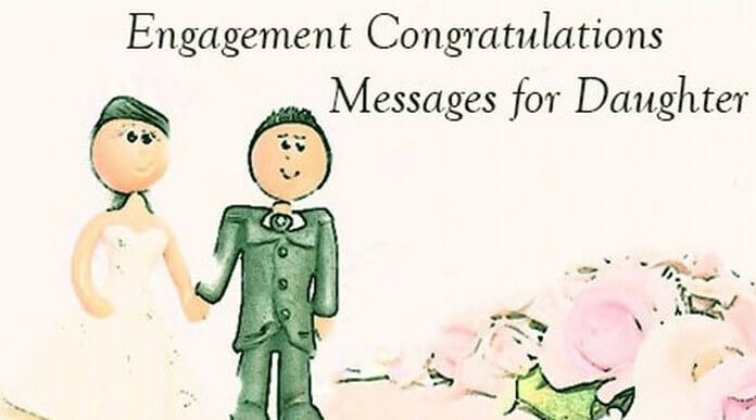 What do you say to your daughter on her engagement?