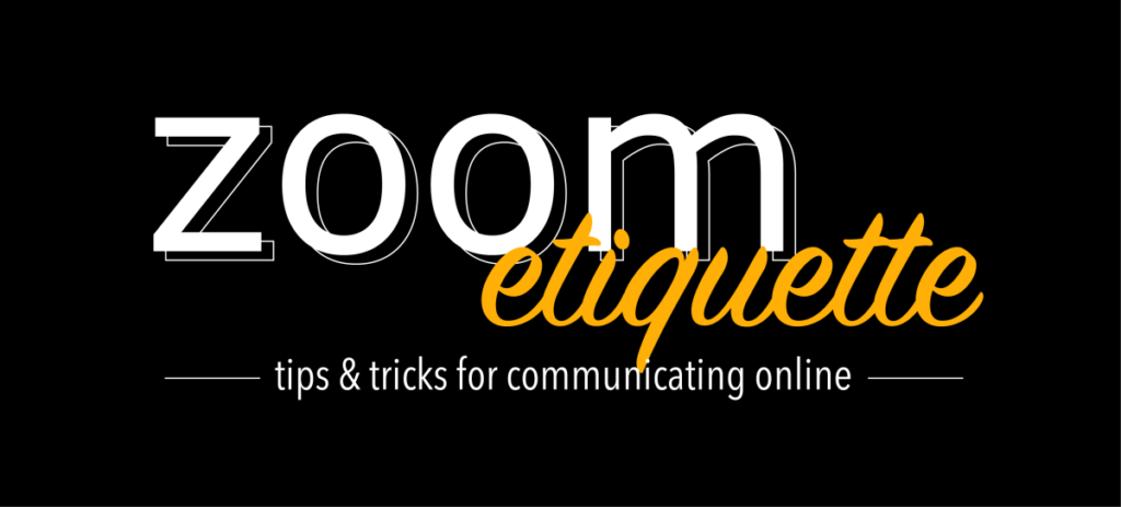 What is Zoom etiquette?