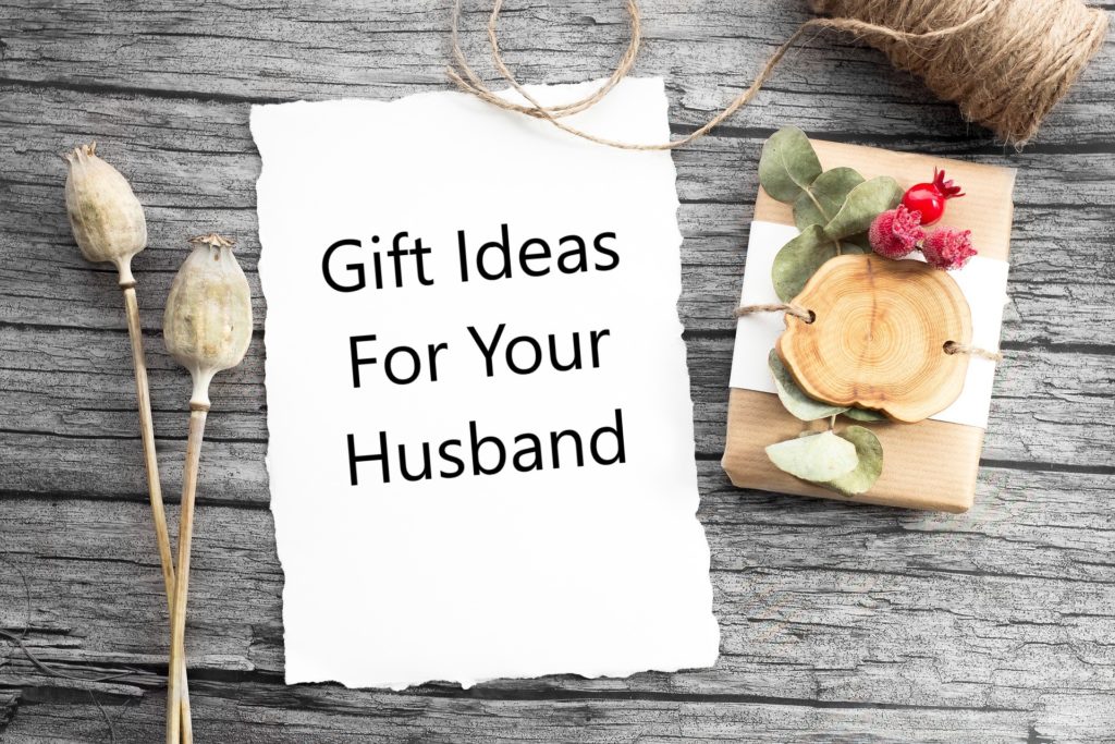 What is a unique gift for husband?