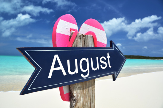 What is special about August?