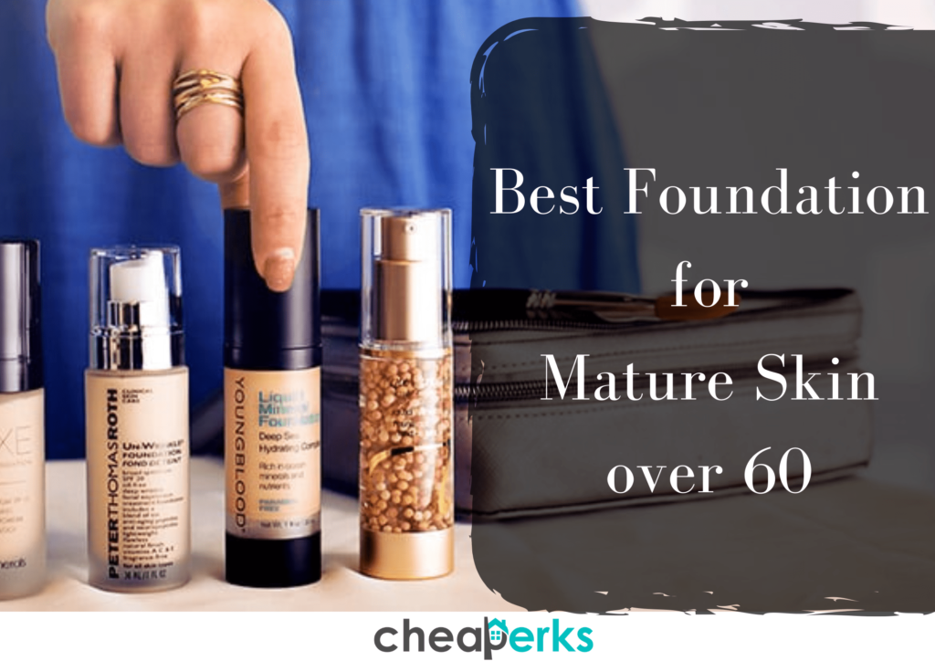 What is the best foundation for older skin?