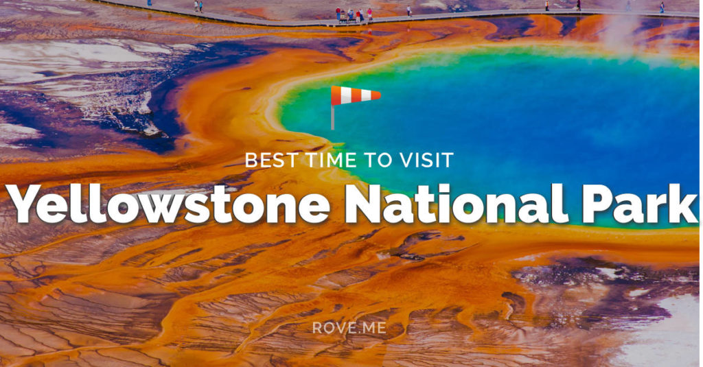 What is the best month to go to Yellowstone National Park?