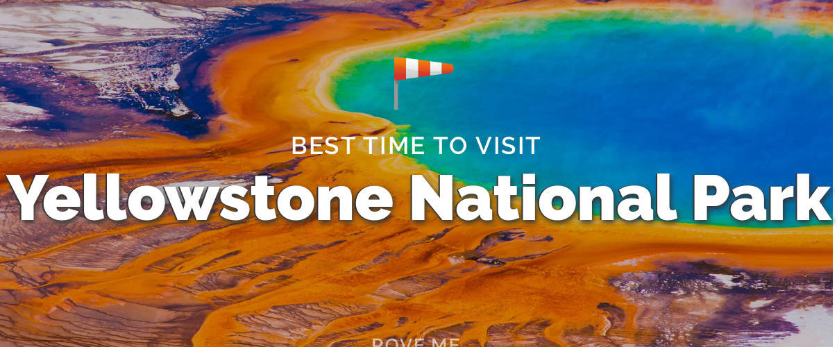 What is the best month to go to Yellowstone National Park?