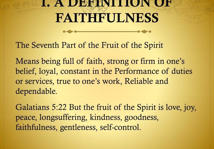 What is the biblical definition of faithfulness?