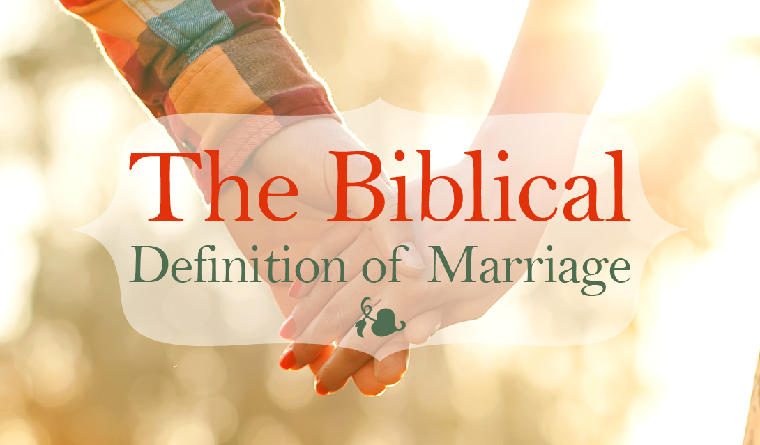 what-is-the-biblical-definition-of-marriage