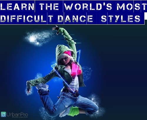 What is the hardest dance style to learn?