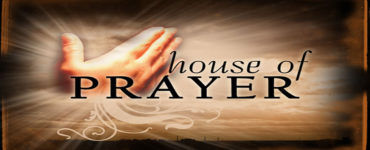 What is the meaning of House of Prayer?