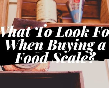 What should I look for when buying a food scale?