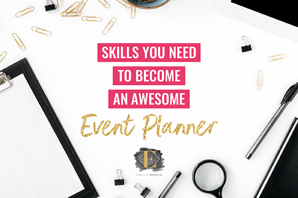 What skills should an event planner have?
