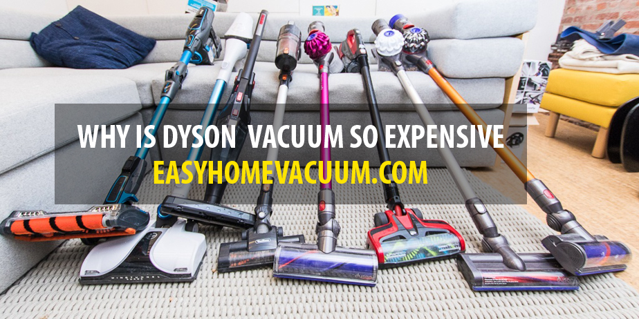 Why is Dyson so expensive?